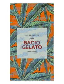 Sherbinskis ~ Bacio Gelato ~ 3.5G / 7.0G Mylar Bag